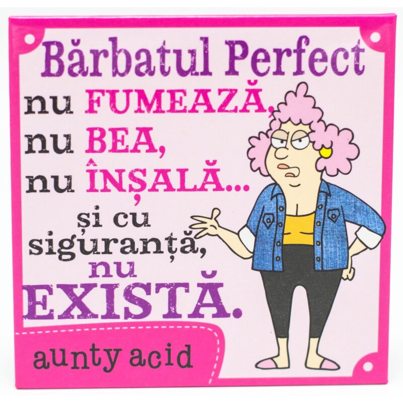 Magnet Aunty Acid - Barbatul perfect