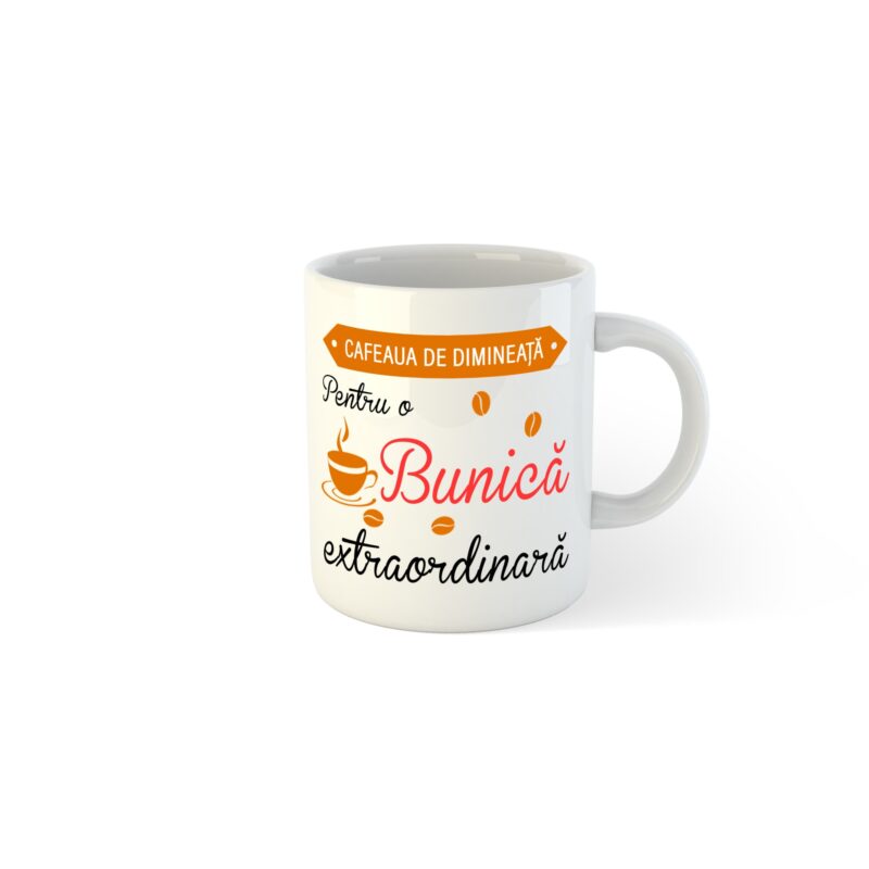 Cana alba personalizata Cafeaua de dimineata pentru o Bunica extraordinara, 330 ml, Pop Radu Daniel II