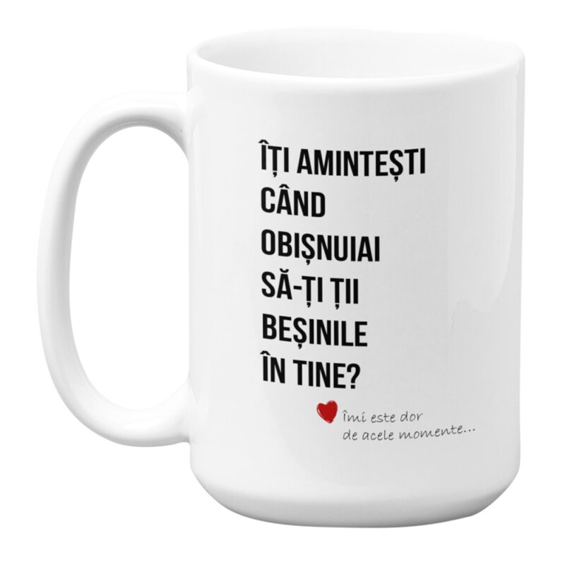 Cana ceramica, Proshine, 330 ml, alba, Personalizata, Mesaj Iti amintesti cand obisnuiai sa iti ti