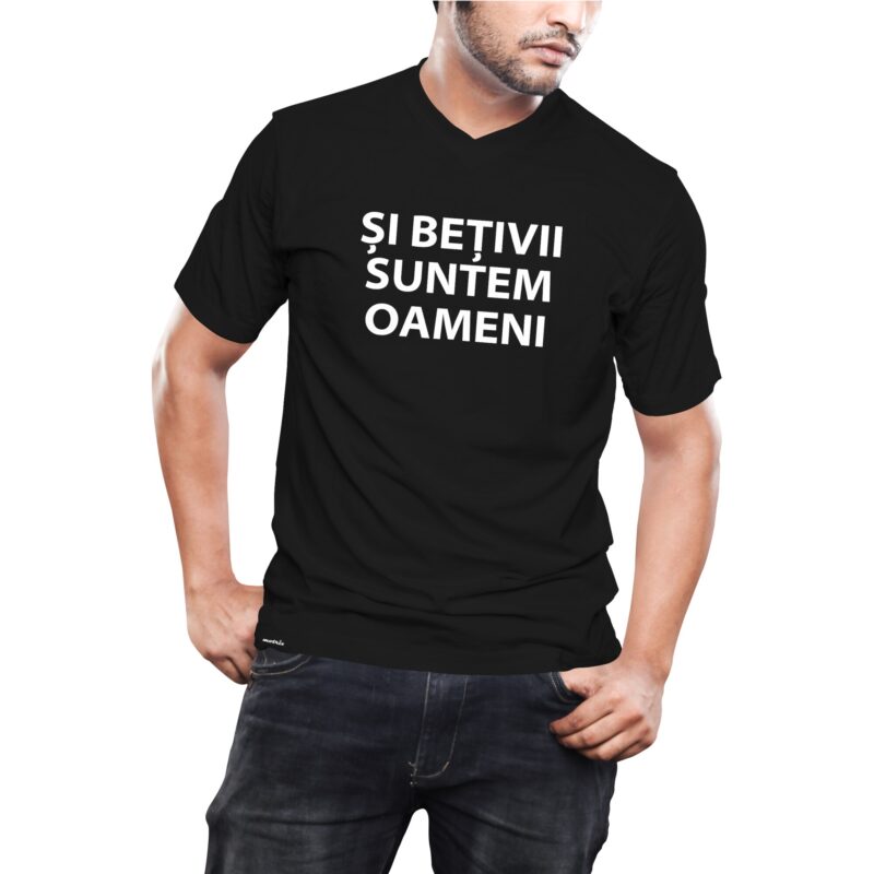 Tricou personalizat, Si betivii suntem oameni, negru, v-neck, L