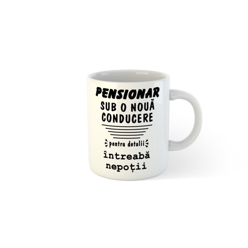 Cana alba personalizata Pensionar sub o noua conducere, 330 ml, Pop Radu Daniel II