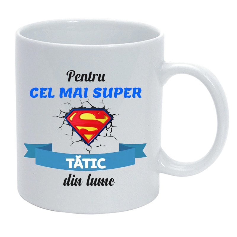 Cana personalizata Cel mai super tatic din lume, ceramica alba, 325 ml, Pop Radu Daniel II