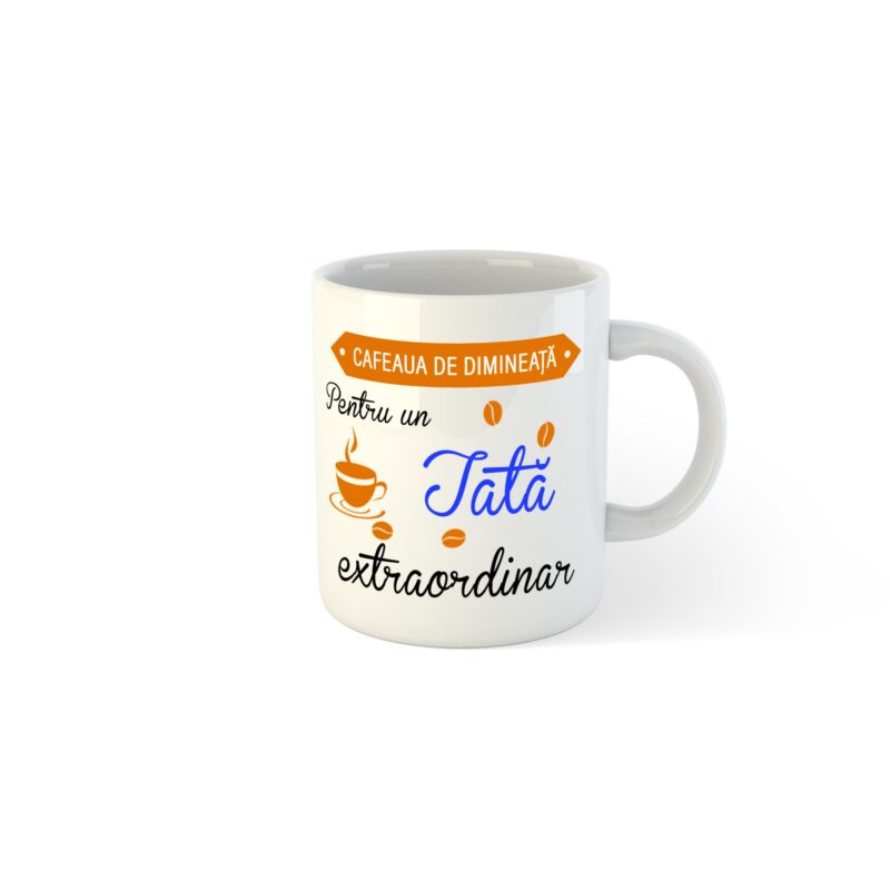 Cana alba personalizata Cafeaua de dimineata pentru un Tata extraordinar, 330 ml, Pop Radu Daniel II