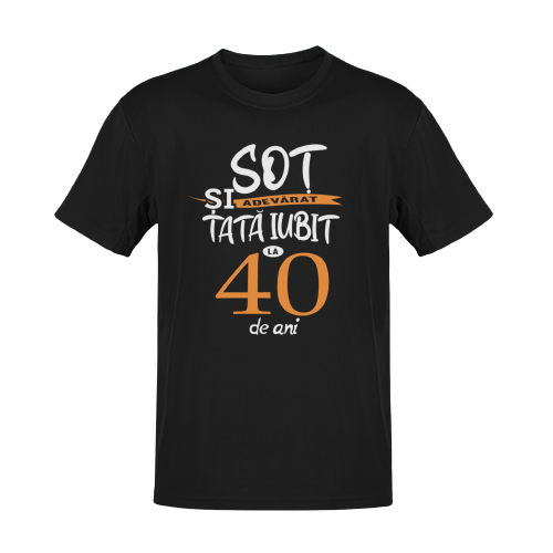 Tricou Sot adevarat si Tata iubit la 40 de ani, negru, XL