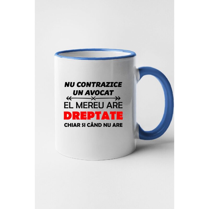 Cana personalizata cu imprimeu Nu contrazice un avocat, Ceramica, 330 ml, Maner si interior Albastru