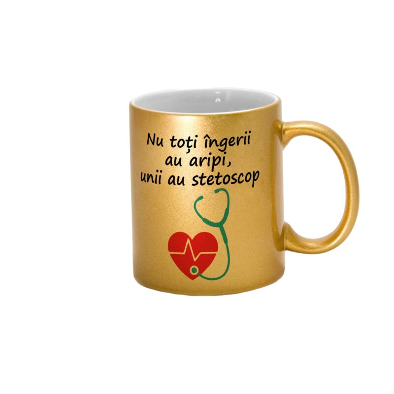 Cana sidefata aurie personalizata Nu toti ingerii au aripi unii au stetoscop, 330 ml, Pop Radu Daniel II