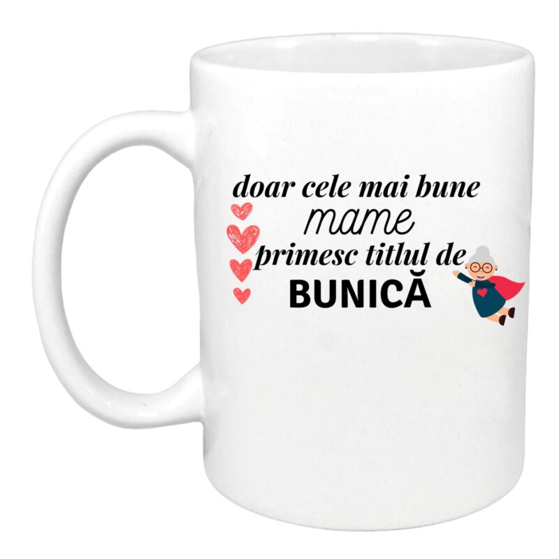 Cana personalizata cu interior alb, "Doar cele mai bune mame primesc titlul de bunica", Ceramica, INOVATIX, 330 ml