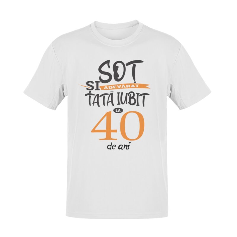 Tricou Sot adevarat si Tata iubit la 40 de ani, alb, L