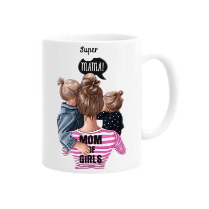 Cana personalizata "super mama, mom of girls", 330ml, alba, ceramica
