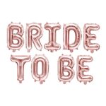 Set baloane folie nunta, Bride to be, 340x40 cm, rose gold