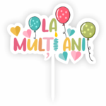 Topper tort UV La multi ani, MDF, Inedit Print, TC1012,12 cm