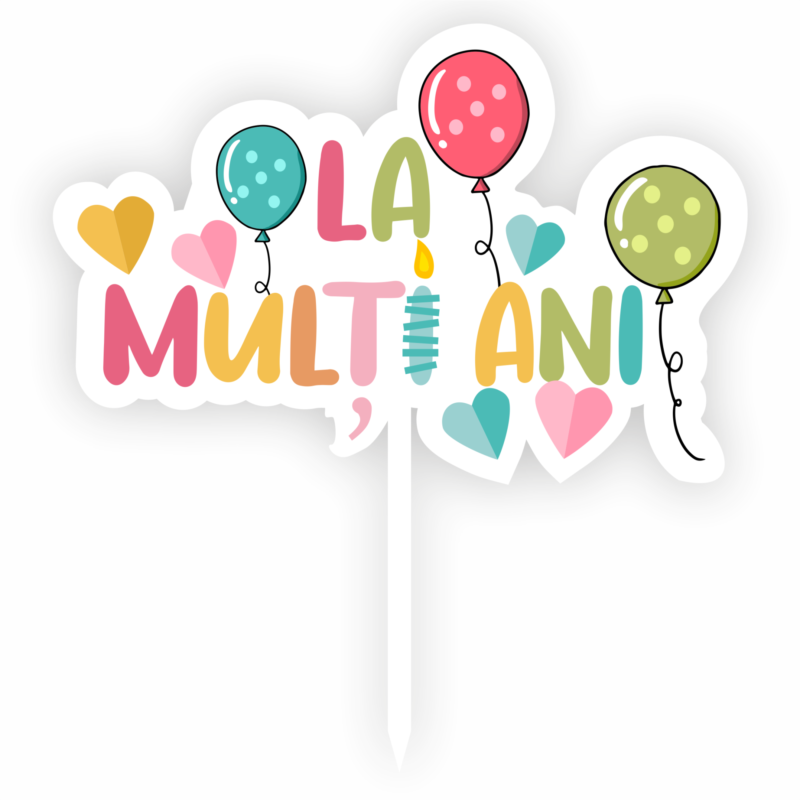 Topper tort UV La multi ani, MDF, Inedit Print, TC1012,12 cm